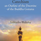 A Buddhist Catechism an Outline of the Doctrine of the Buddha Gotama - Gyan Books - Swadesiicart