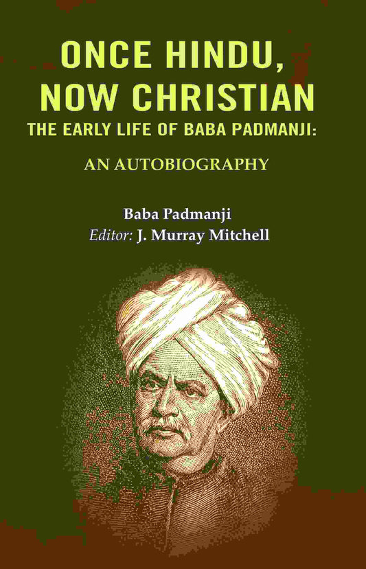 Once Hindu: Now christian, The early life of Baba Padmanji: An Autobiography - Gyan Books - Swadesiicart