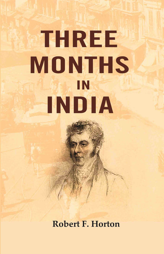 Three Months in India - Gyan Books - Swadesiicart