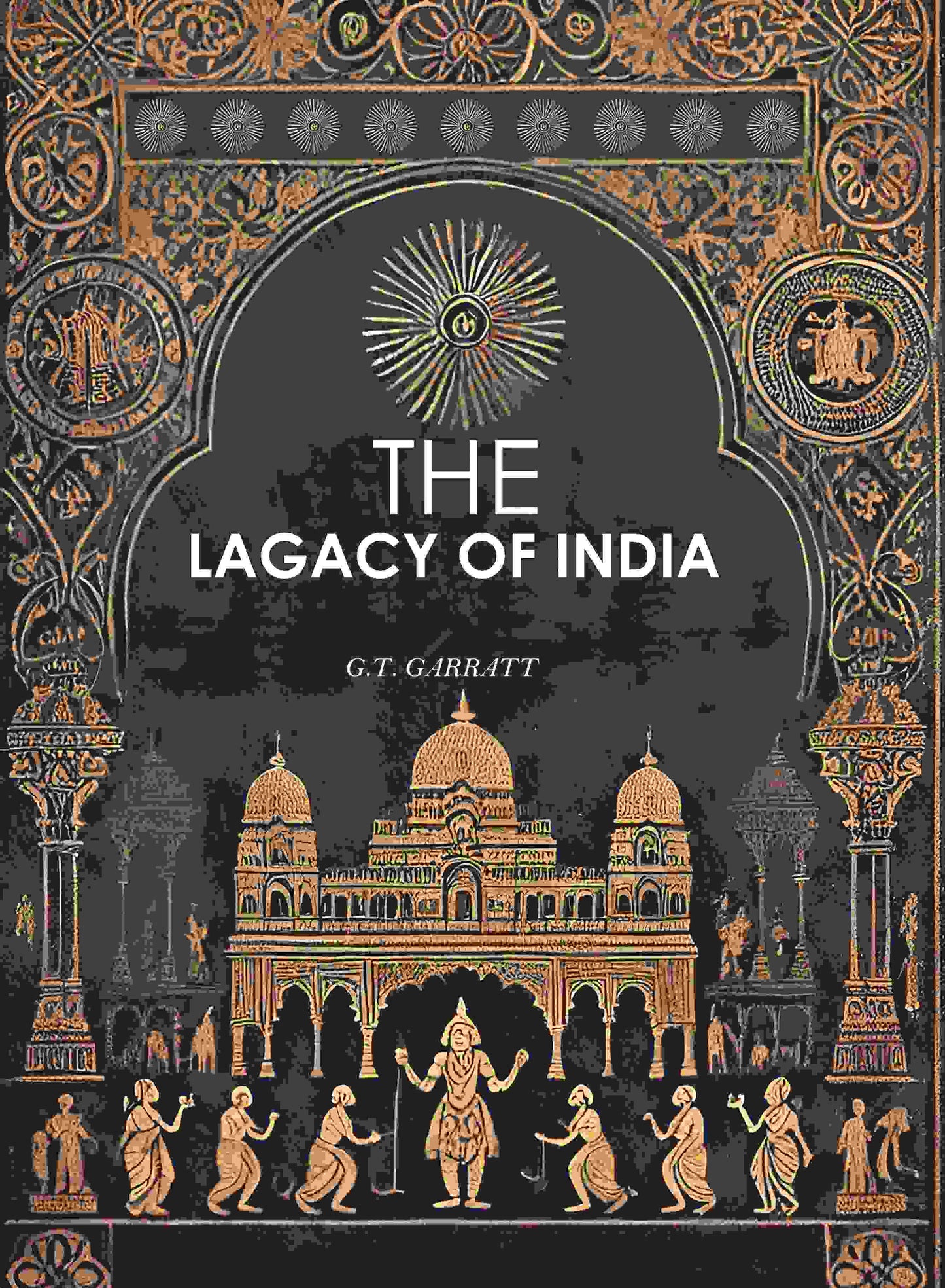 The Legacy of India - Gyan Books - Swadesiicart
