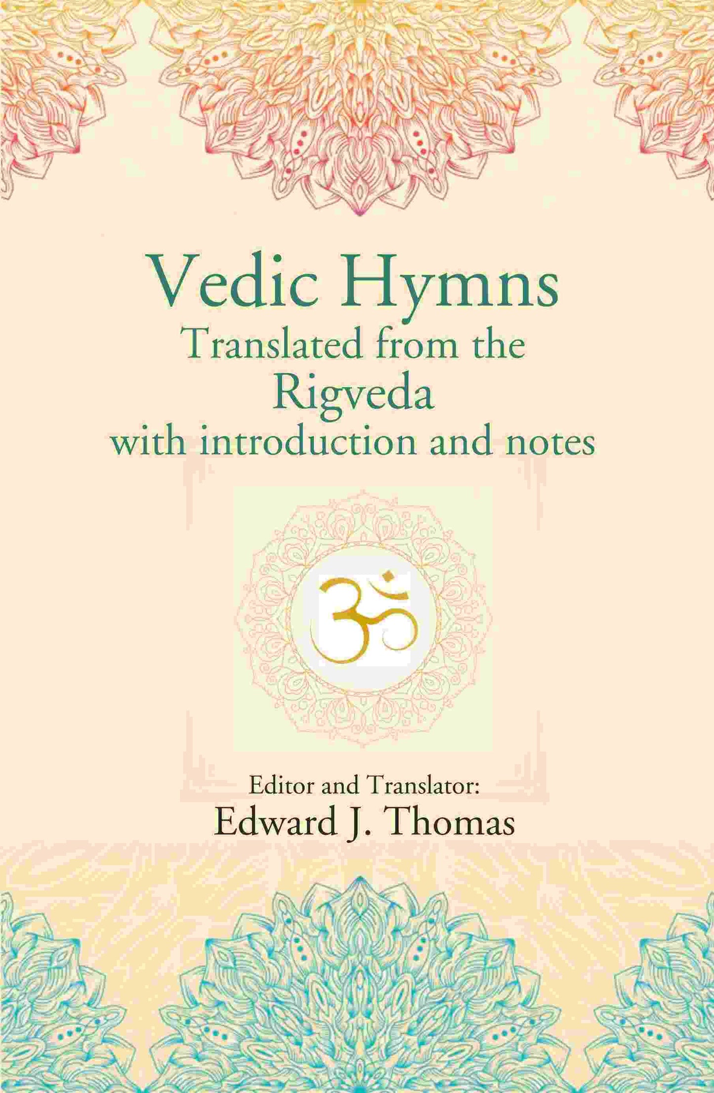 Vedic Hymns Translated from the Rigveda with introduction and notes - Gyan Books - Swadesiicart