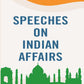 Speeches on Indian Affairs - Gyan Books - Swadesiicart