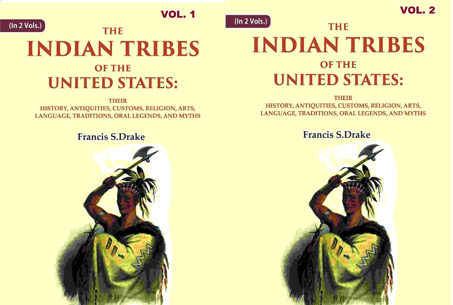 The Indian Tribes Of The United States: Their History, Antiquities, Customs, Religion, Arts, 2 Vols. Set - Gyan Books - Swadesiicart