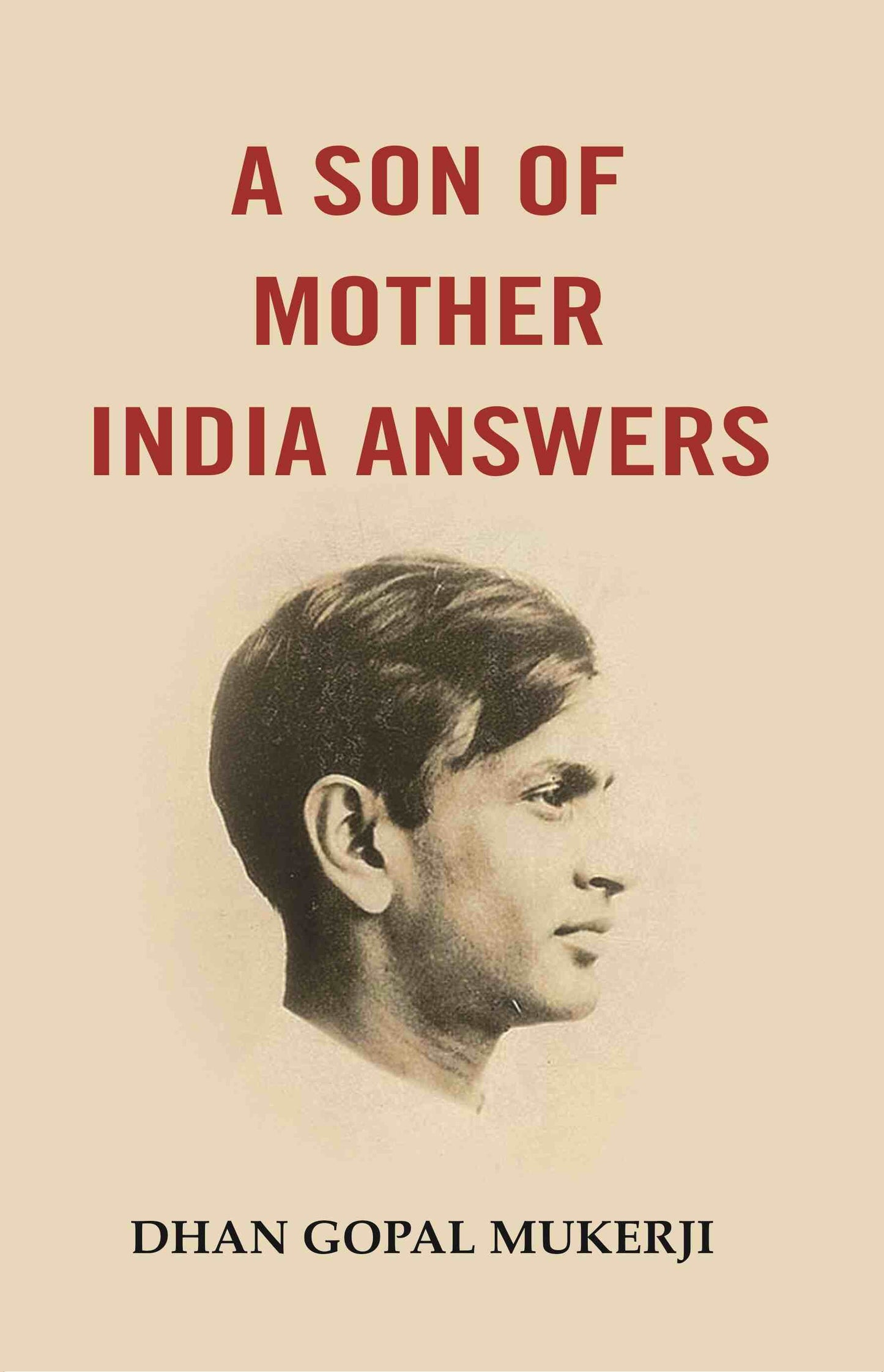 A Son of Mother India Answers - Gyan Books - Swadesiicart