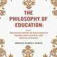 The Philosophy of Education: Being the Foundations of Education in the Related Natural and Mental Sciences - Gyan Books - Swadesiicart