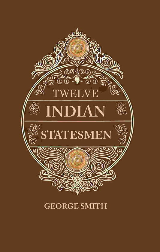 Twelve Indian Statesmen - Gyan Books - Swadesiicart
