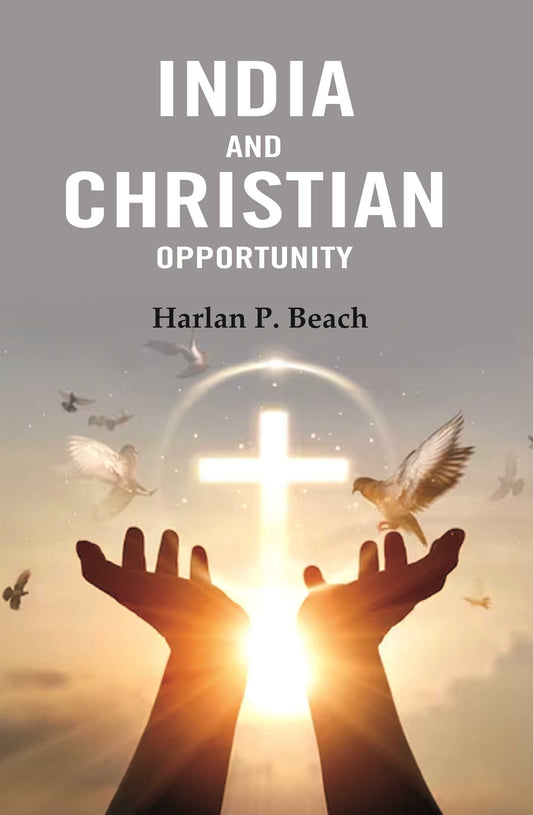 India and Christian Opportunity - Gyan Books - Swadesiicart
