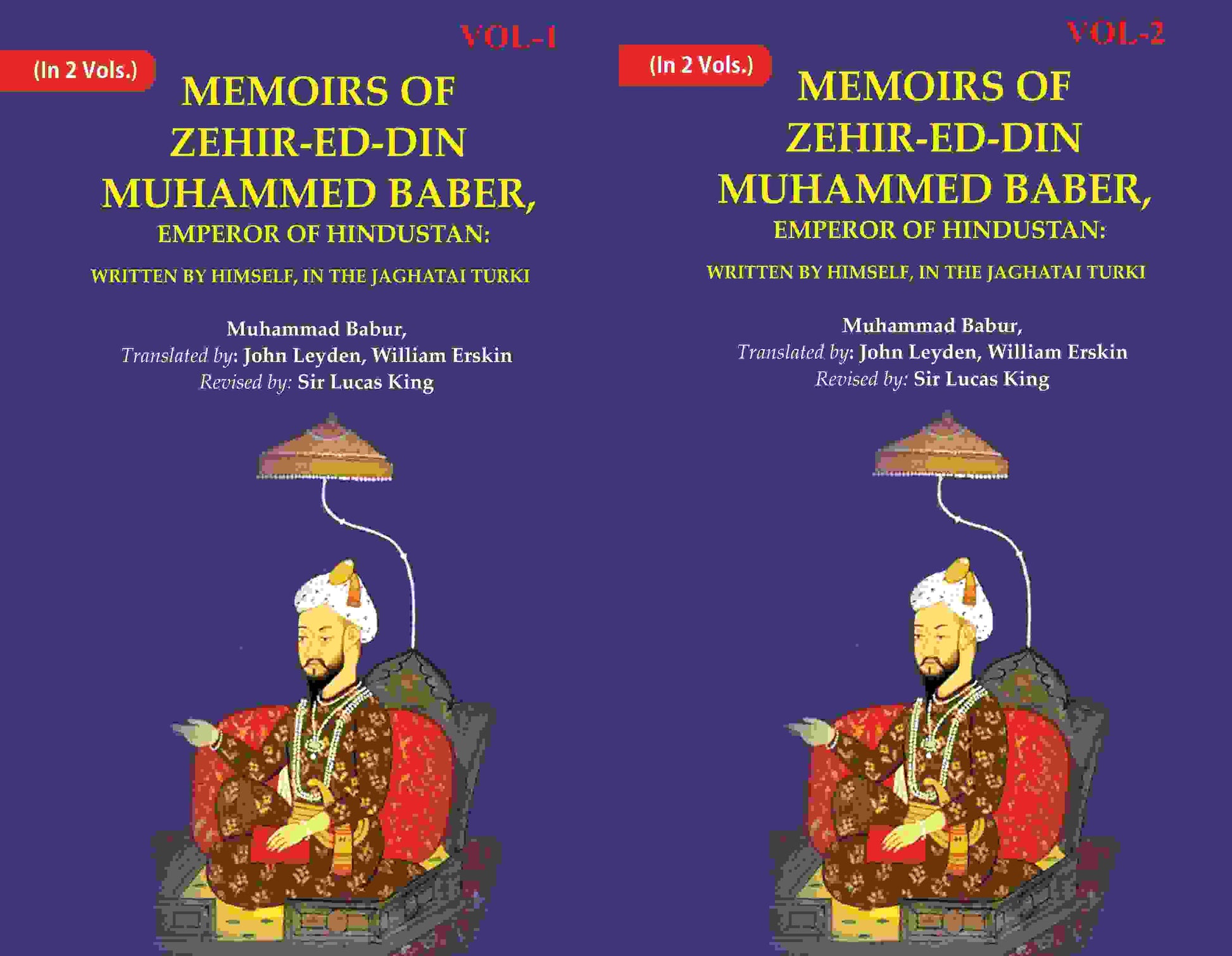 Memoirs of Zehir-Ed-Din Muhammed Baber, Emperor of Hindustan: Written by Himself, in the Jaghatai Turki 2 Vols. Set - Gyan Books - Swadesiicart