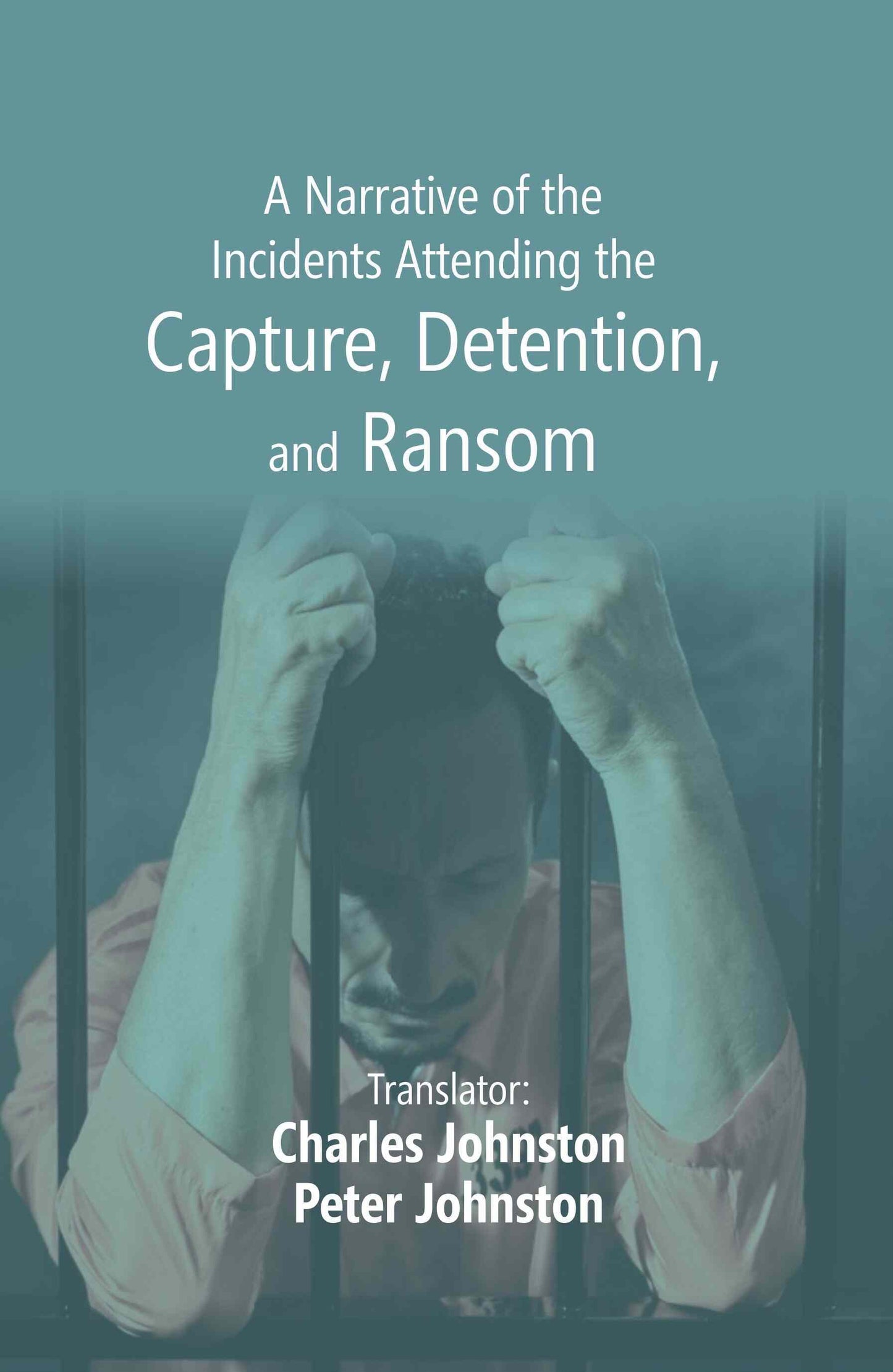 A Narrative of the Incidents Attending the Capture, Detention, and Ransom - Gyan Books - Swadesiicart
