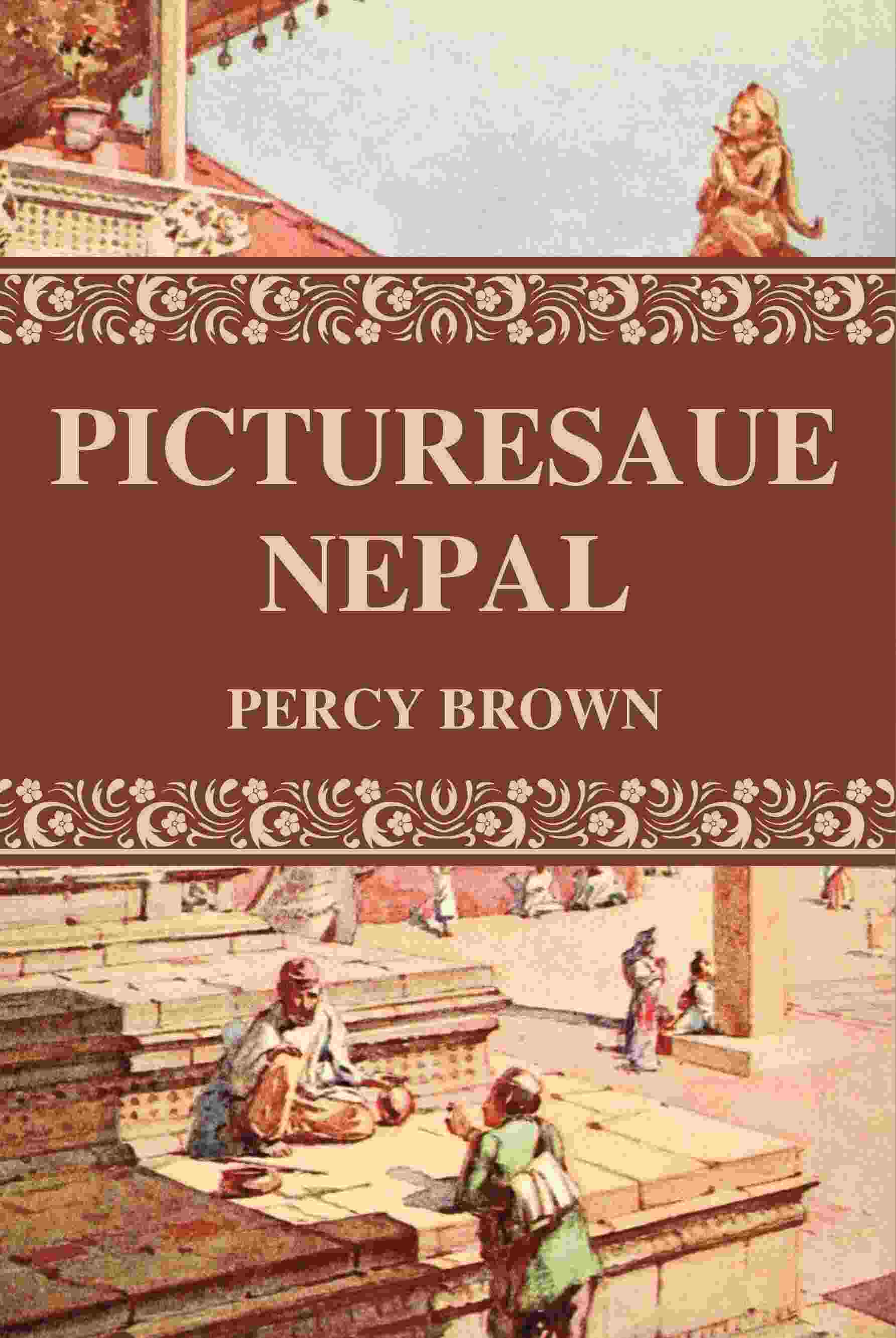 Picturesaue Nepal - Gyan Books - Swadesiicart