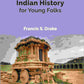 Indian History for Young Folks - Gyan Books - Swadesiicart