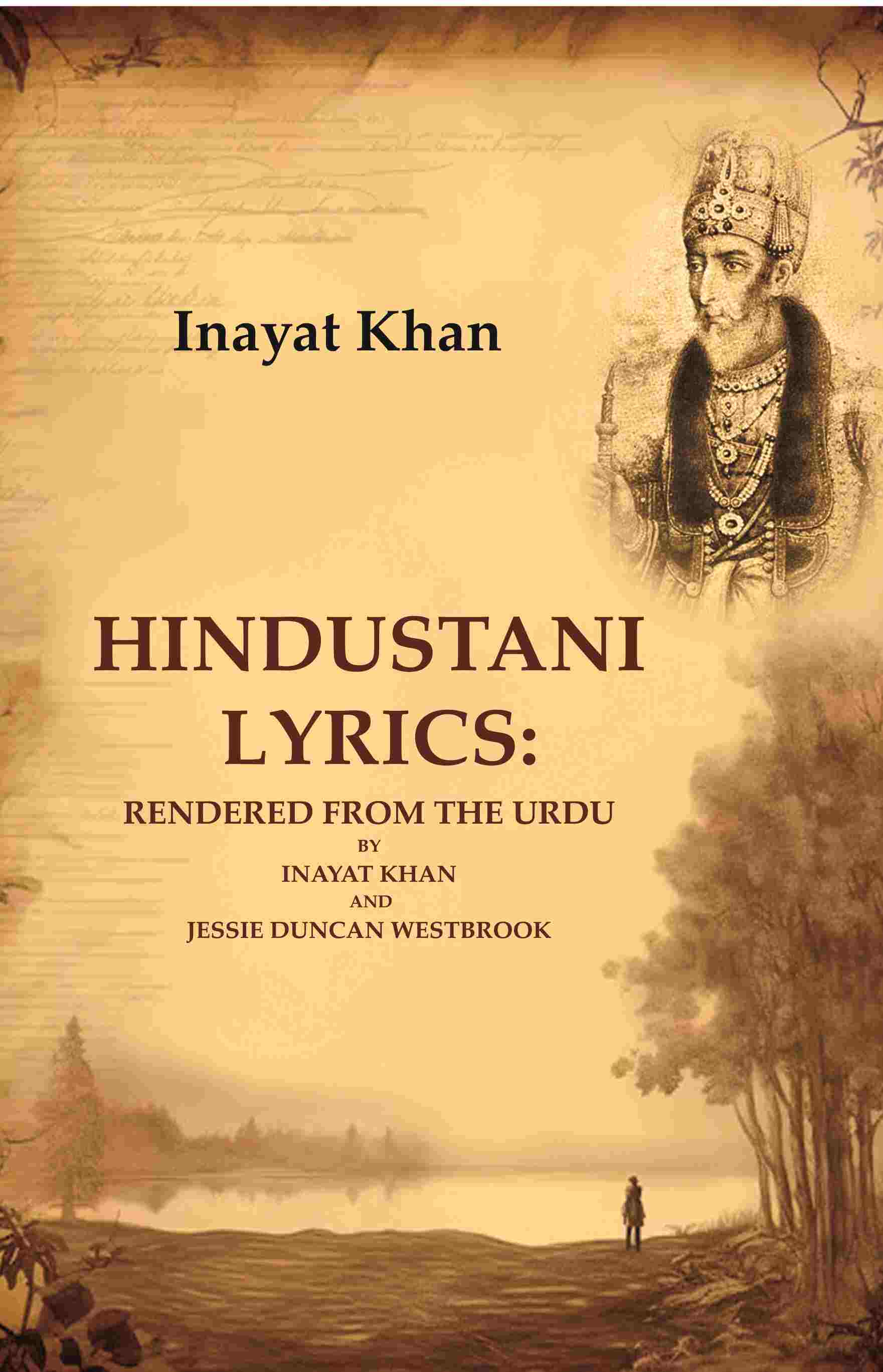 Hindustani Lyrics: Rendered From the Urdu By Inayat Khan And Jessie Duncan Westbrook - Gyan Books - Swadesiicart