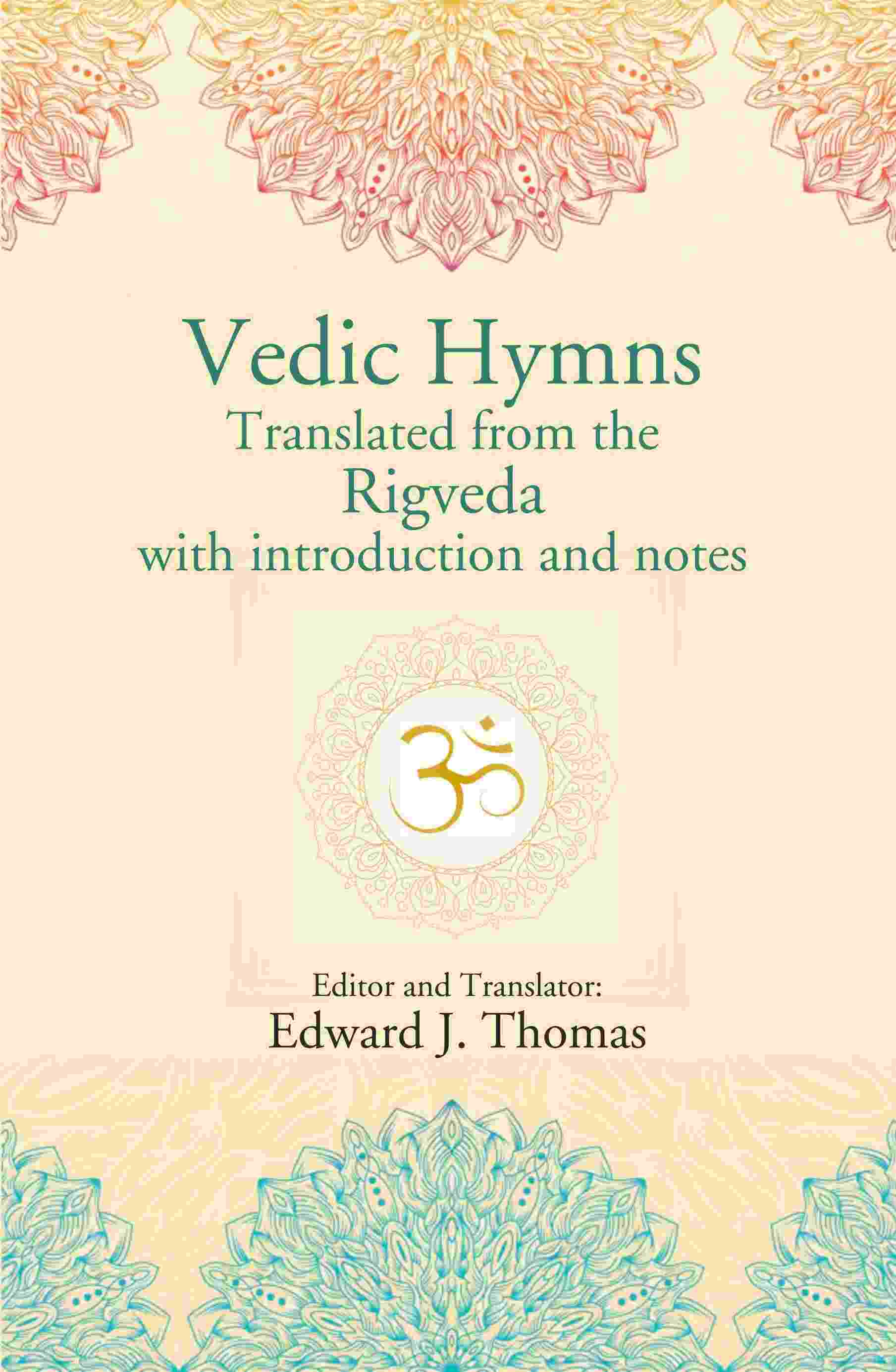 Vedic Hymns Translated from the Rigveda with introduction and notes - Gyan Books - Swadesiicart