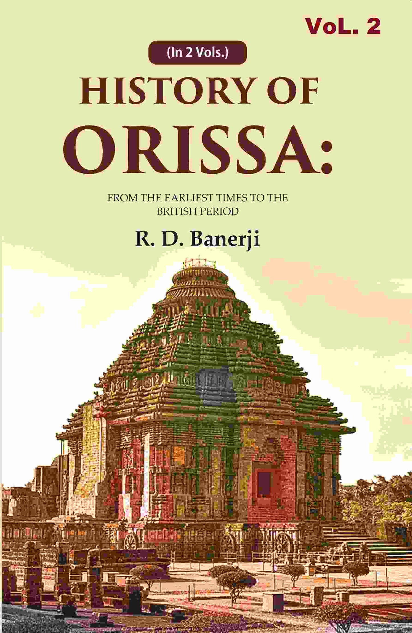 History of Orissa: From the Earliest Times to the British Period 1st - Gyan Books - Swadesiicart