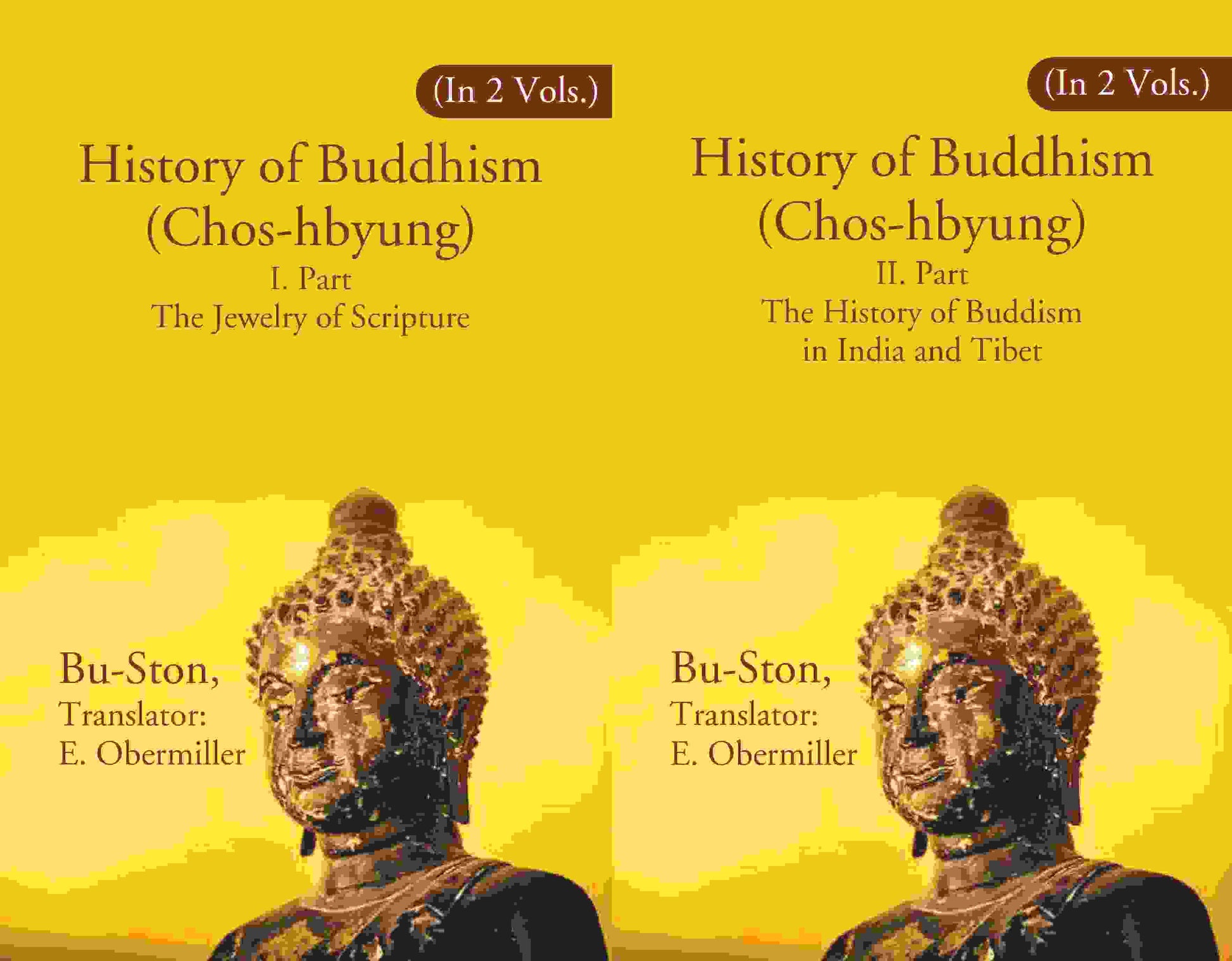 History of Buddhism (Chos-hbyung): I. Part The Jewelry of Scripture, II. Part The History of Buddism in India and Tibet 2 Parts Set - Gyan Books - Swadesiicart