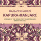 Raja-Cekhara’s Kapura-Manjari: A Drama by The Indian Poet Rajakcekhara (About goo A.D.) - Gyan Books - Swadesiicart