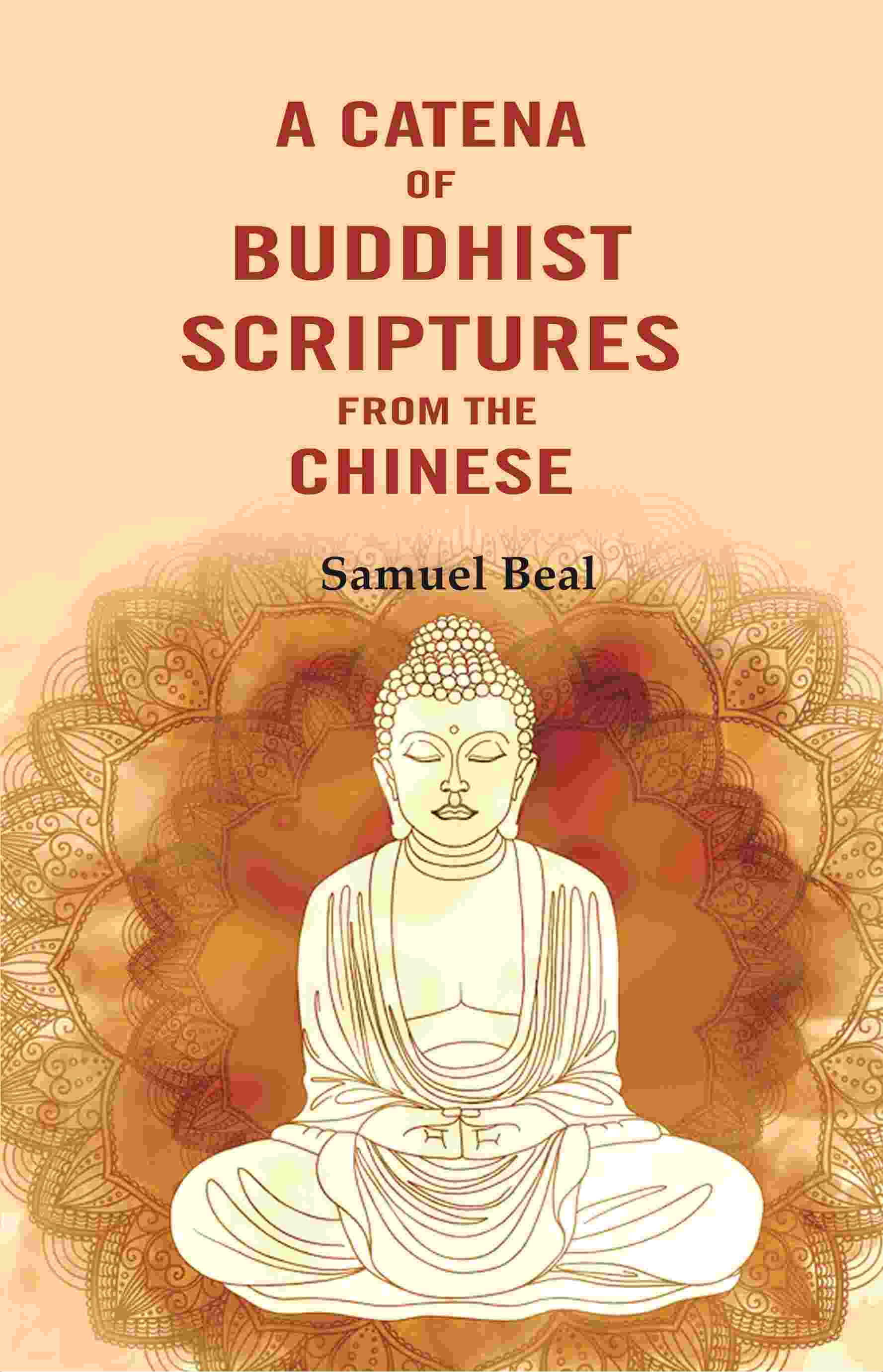 A Catena of Buddhist Scriptures from the Chinese - Gyan Books - Swadesiicart