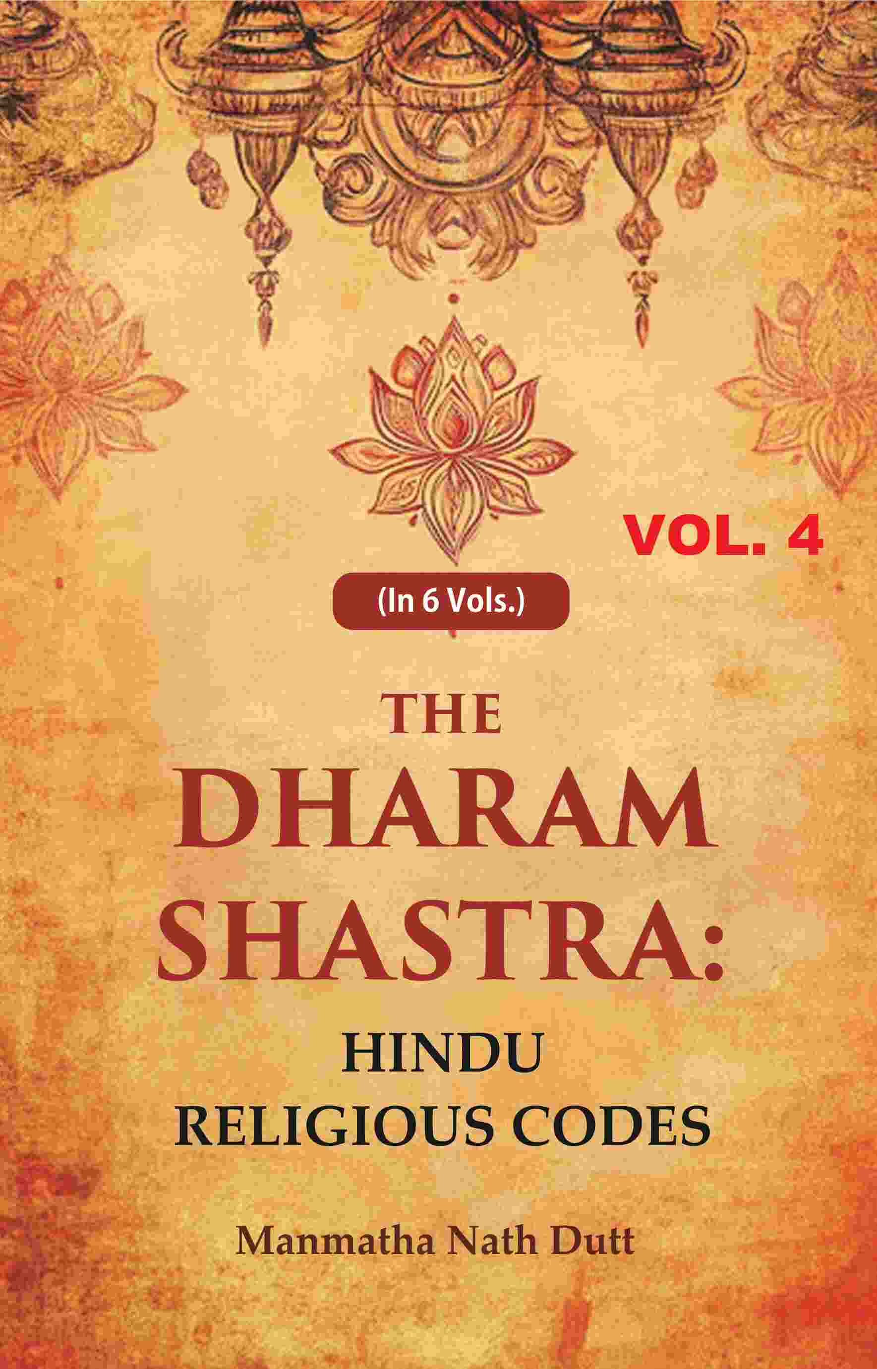 The Dharam Shastra: Hindu Religious Codes 4th - Gyan Books - Swadesiicart