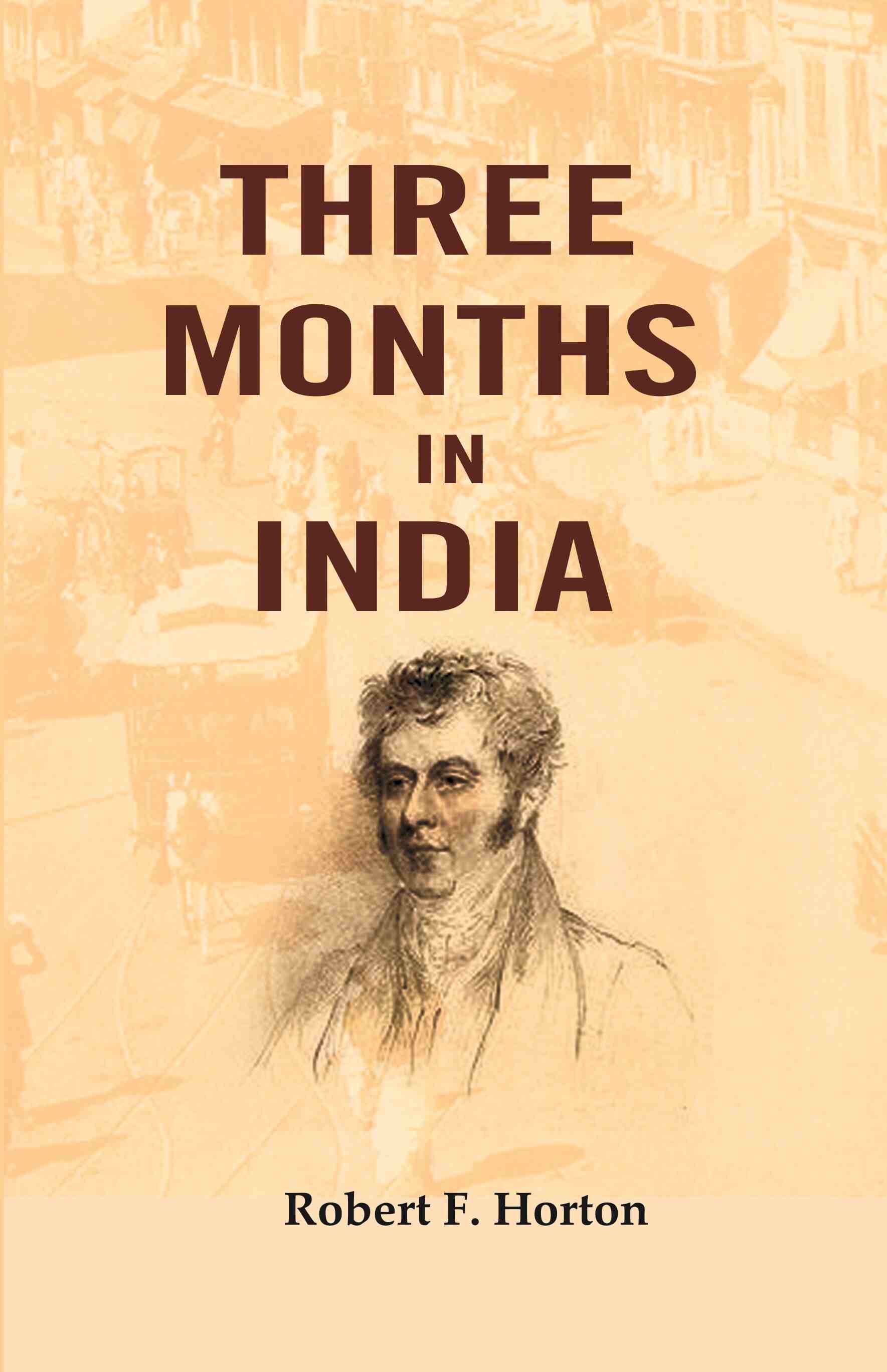 Three Months in India - Gyan Books - Swadesiicart