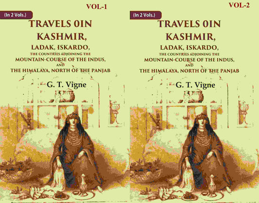 Travels In Kashmir, Ladak, Iskardo, The Countries Adjoining The Mountain-Course Of The Indus, 2 Vols. Set - Gyan Books - Swadesiicart
