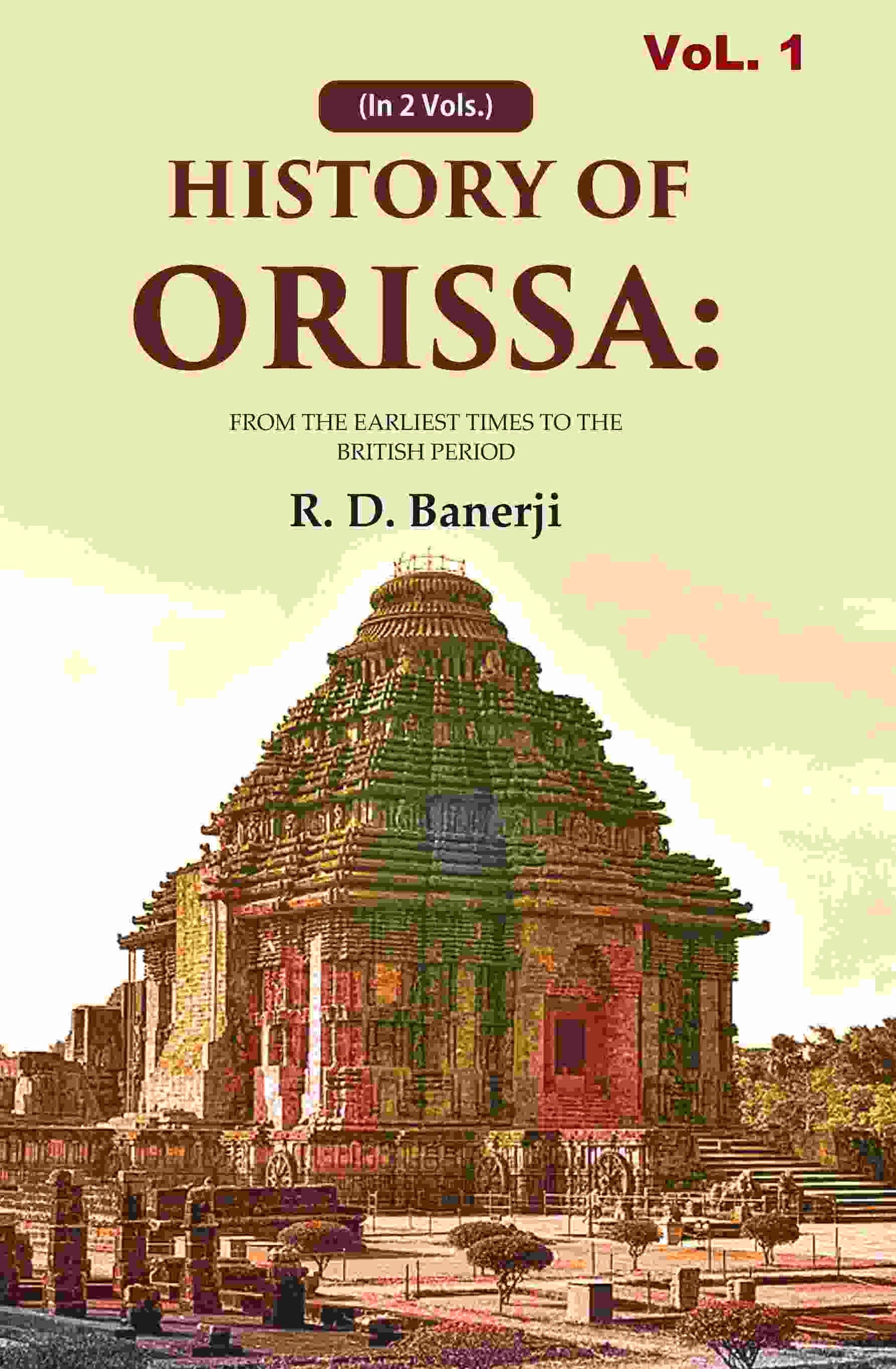 History of Orissa: From the Earliest Times to the British Period 2nd - Gyan Books - Swadesiicart