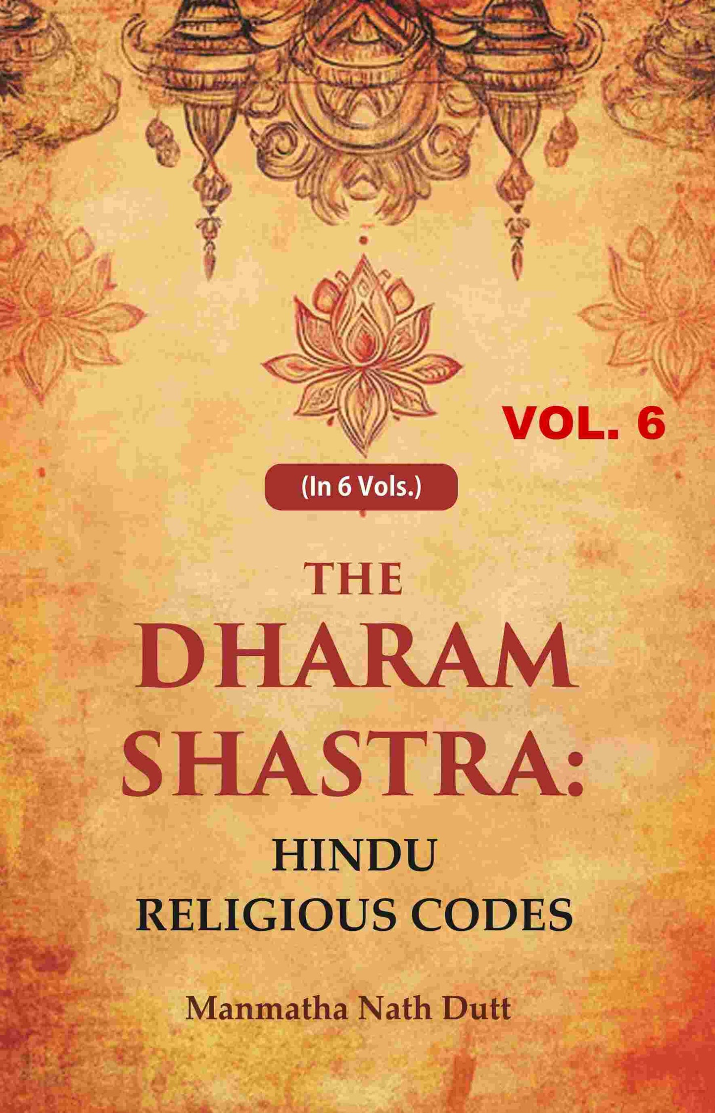 The Dharam Shastra: Hindu Religious Codes 6th - Gyan Books - Swadesiicart