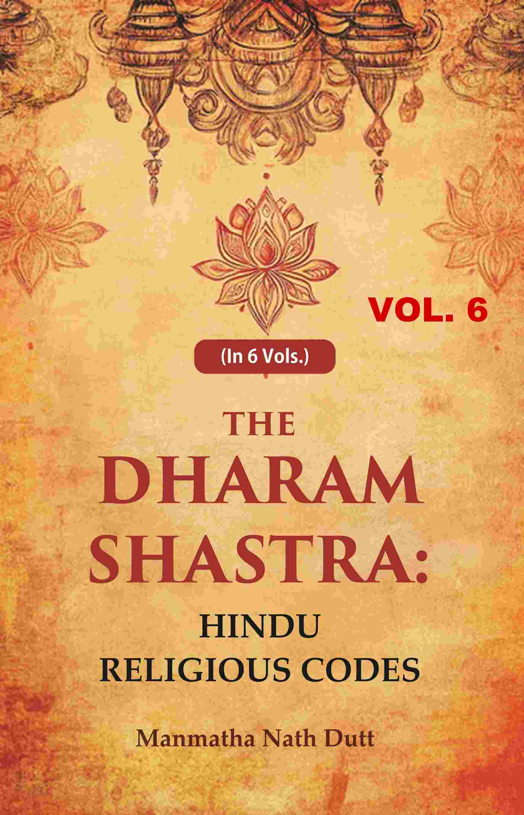 The Dharam Shastra: Hindu Religious Codes 6th - Gyan Books - Swadesiicart