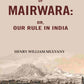 The story of Mairwara: Or, Our rule in India - Gyan Books - Swadesiicart