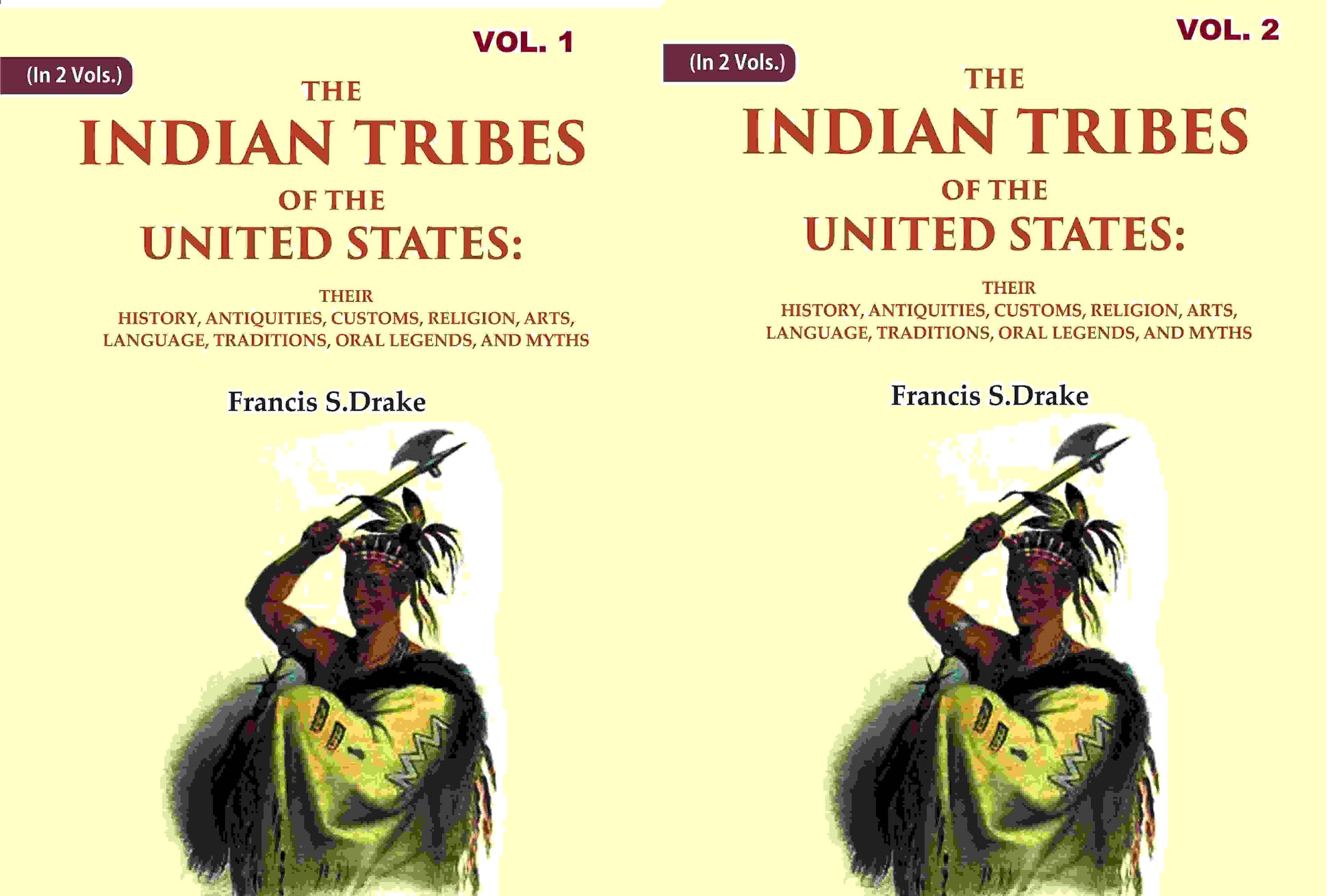 The Indian Tribes Of The United States: Their History, Antiquities, Customs, Religion, Arts, 2 Vols. Set - Gyan Books - Swadesiicart