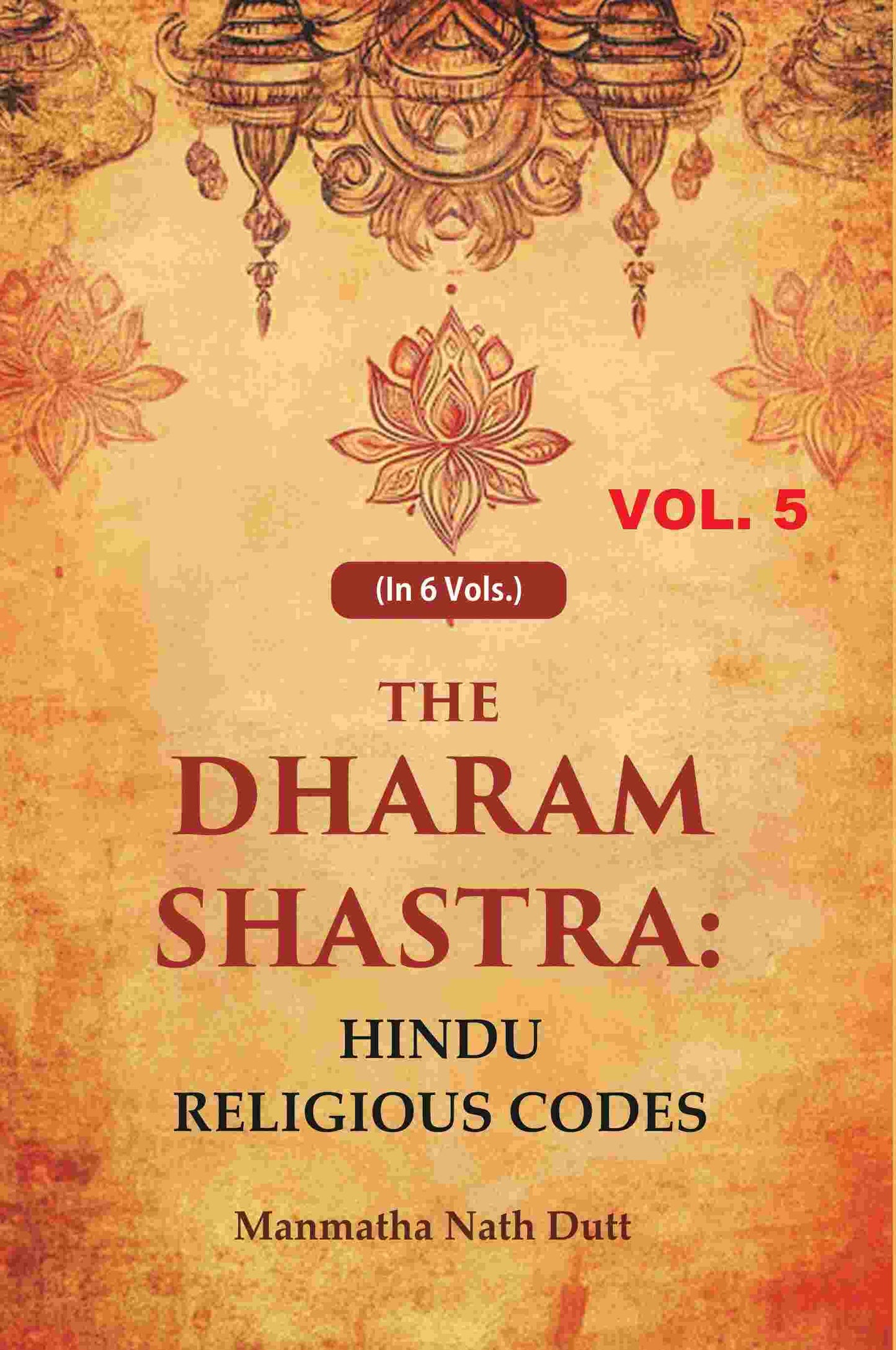 The Dharam Shastra: Hindu Religious Codes 5th - Gyan Books - Swadesiicart