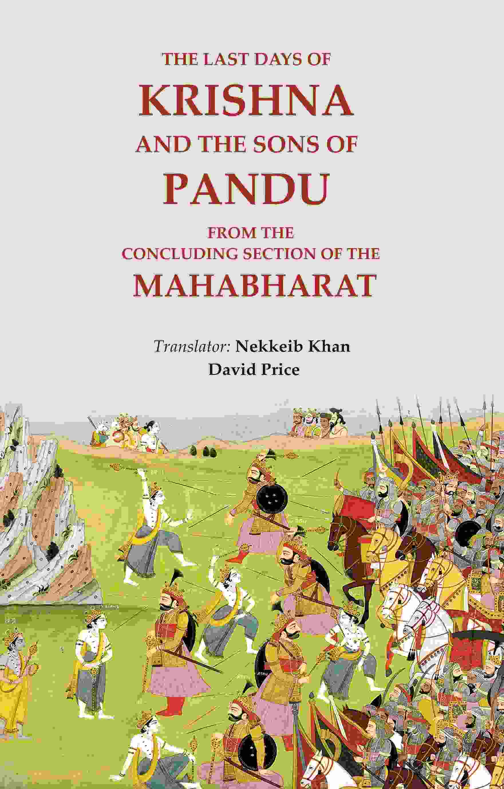 The last days of Krishna and the sons of Pandu: from the concluding section of the Mahabharat - Gyan Books - Swadesiicart