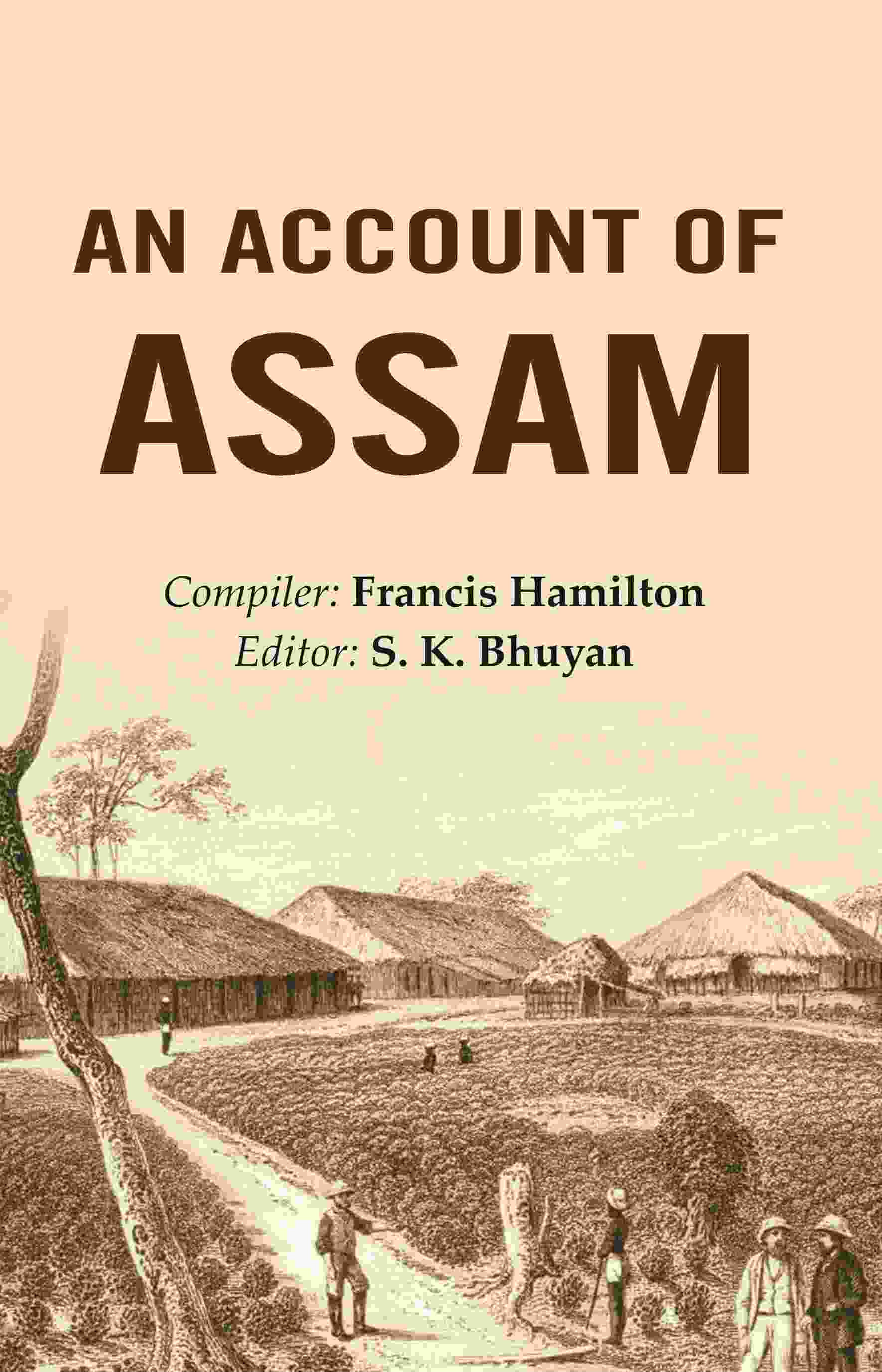 An Account of Assam - Gyan Books - Swadesiicart
