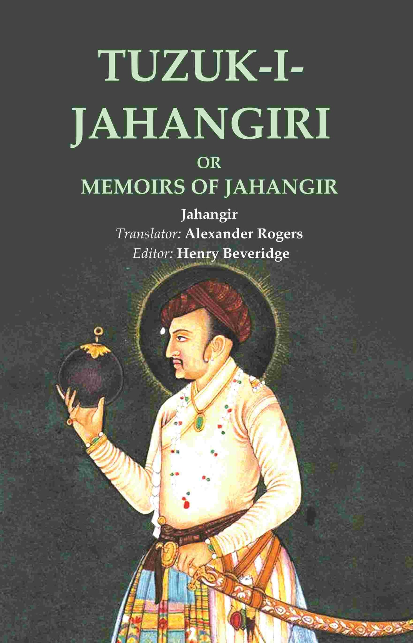 Tuzuk-I-Jahangiri: Or Memoirs of Jahangir - Gyan Books - Swadesiicart