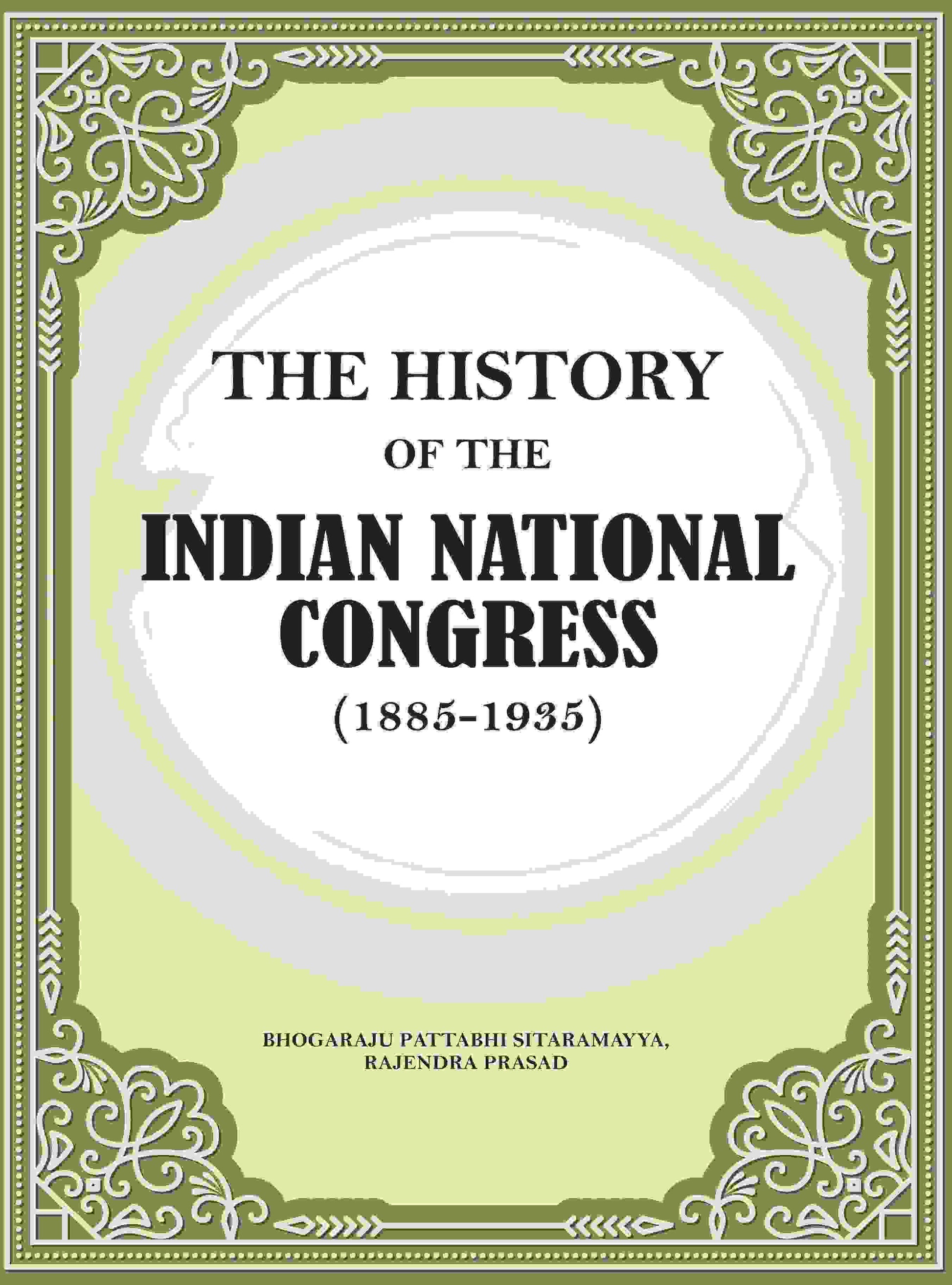The history of the Indian National Congress 1st - Gyan Books - Swadesiicart