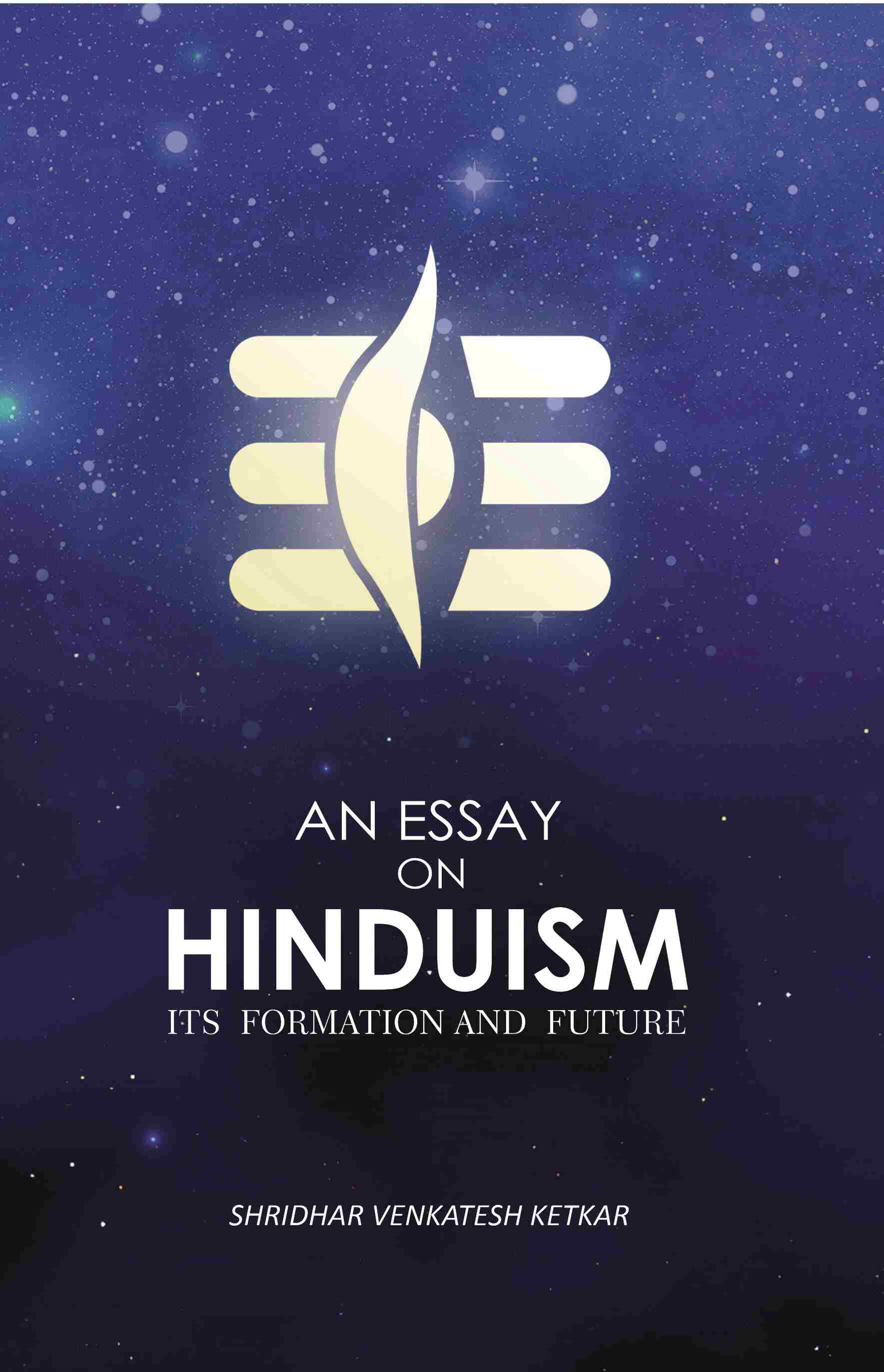 An Essay On Hinduism: Its Formation And Future - Gyan Books - Swadesiicart