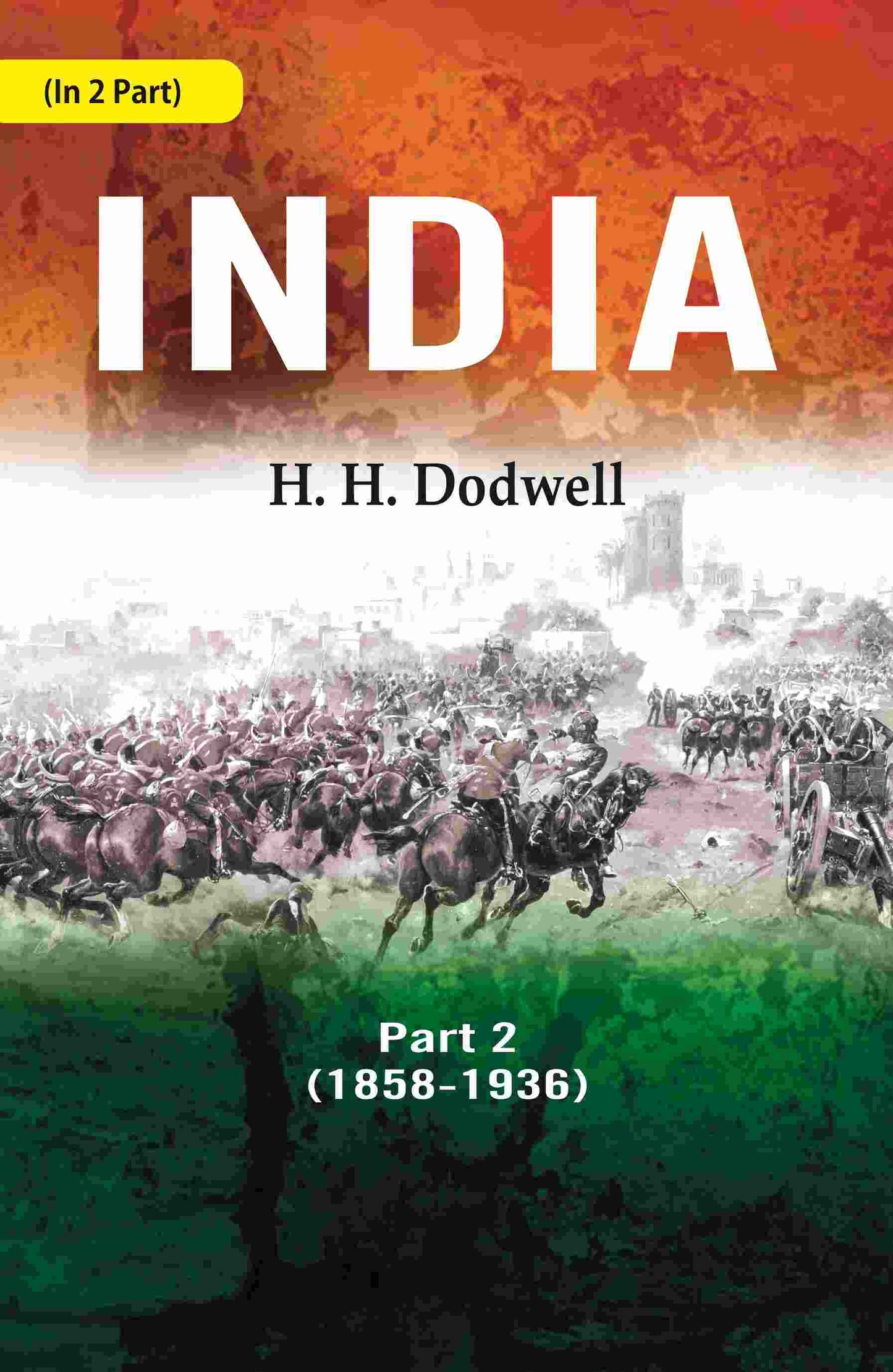 India Part 2nd (1858-1936) - Gyan Books - Swadesiicart