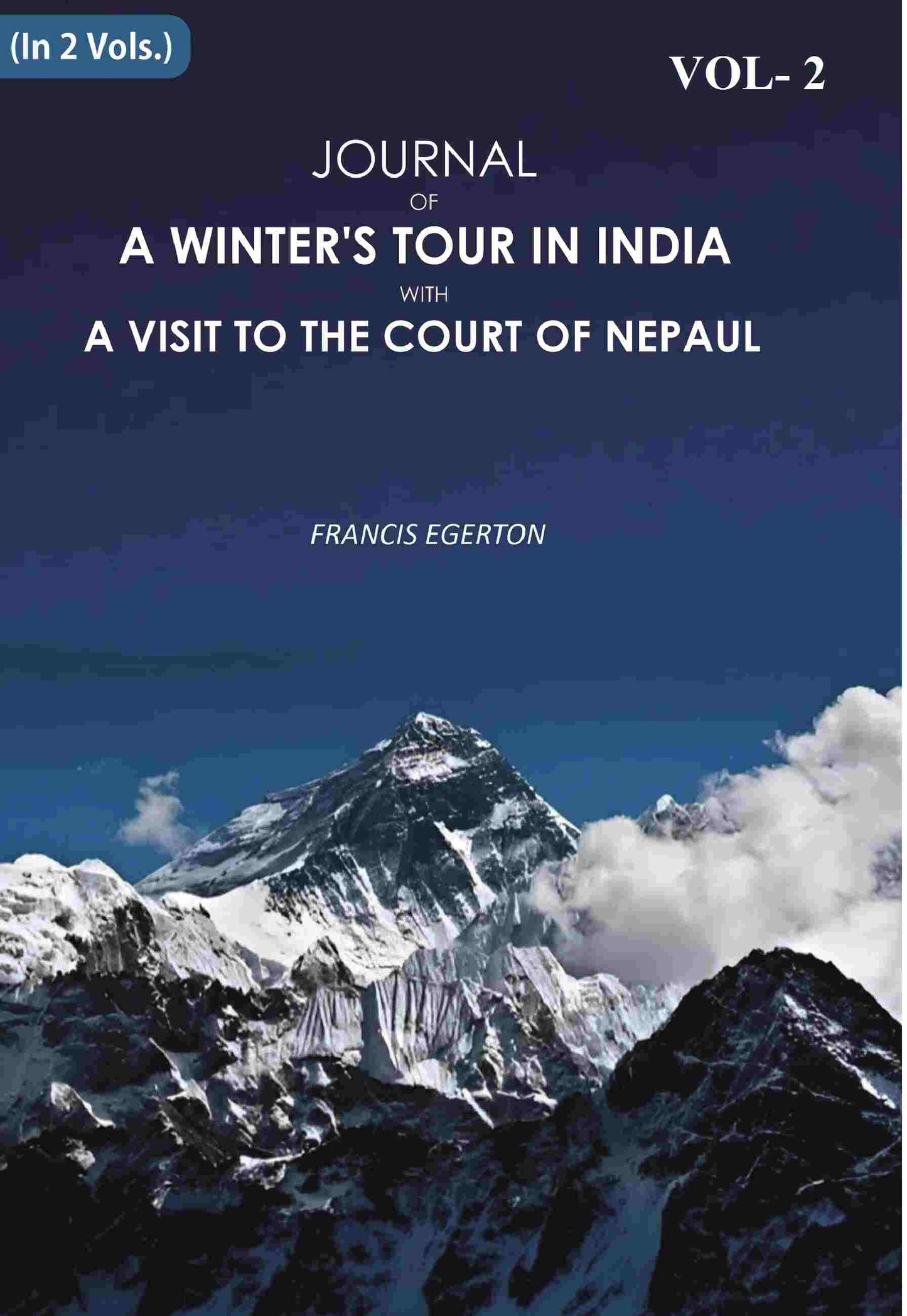 Journal of a Winter's Tour in India: With A Visit To The Court Of Nepaul 2nd - Gyan Books - Swadesiicart