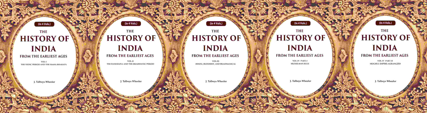 The History Of India From The Earliest Ages: -I The Vedic Period And The Maha Bharata, Vol-Ii The Vol - Gyan Books - Swadesiicart