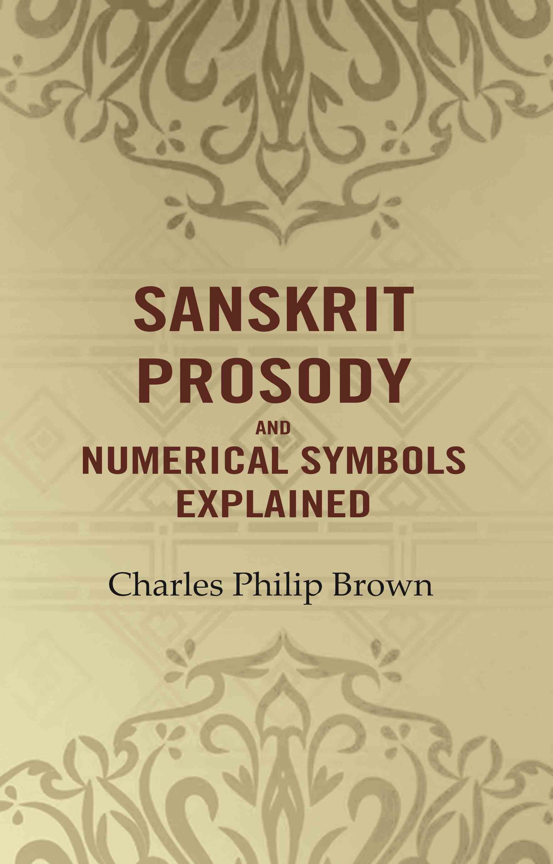 Sanskrit Prosody and Numerical Symbols Explained - Gyan Books - Swadesiicart