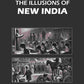 The Illusions of New India - Gyan Books - Swadesiicart