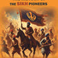 The History of the Sikh Pioneers - Gyan Books - Swadesiicart