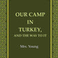 Our Camp in Turkey, And the Way to It - Gyan Books - Swadesiicart