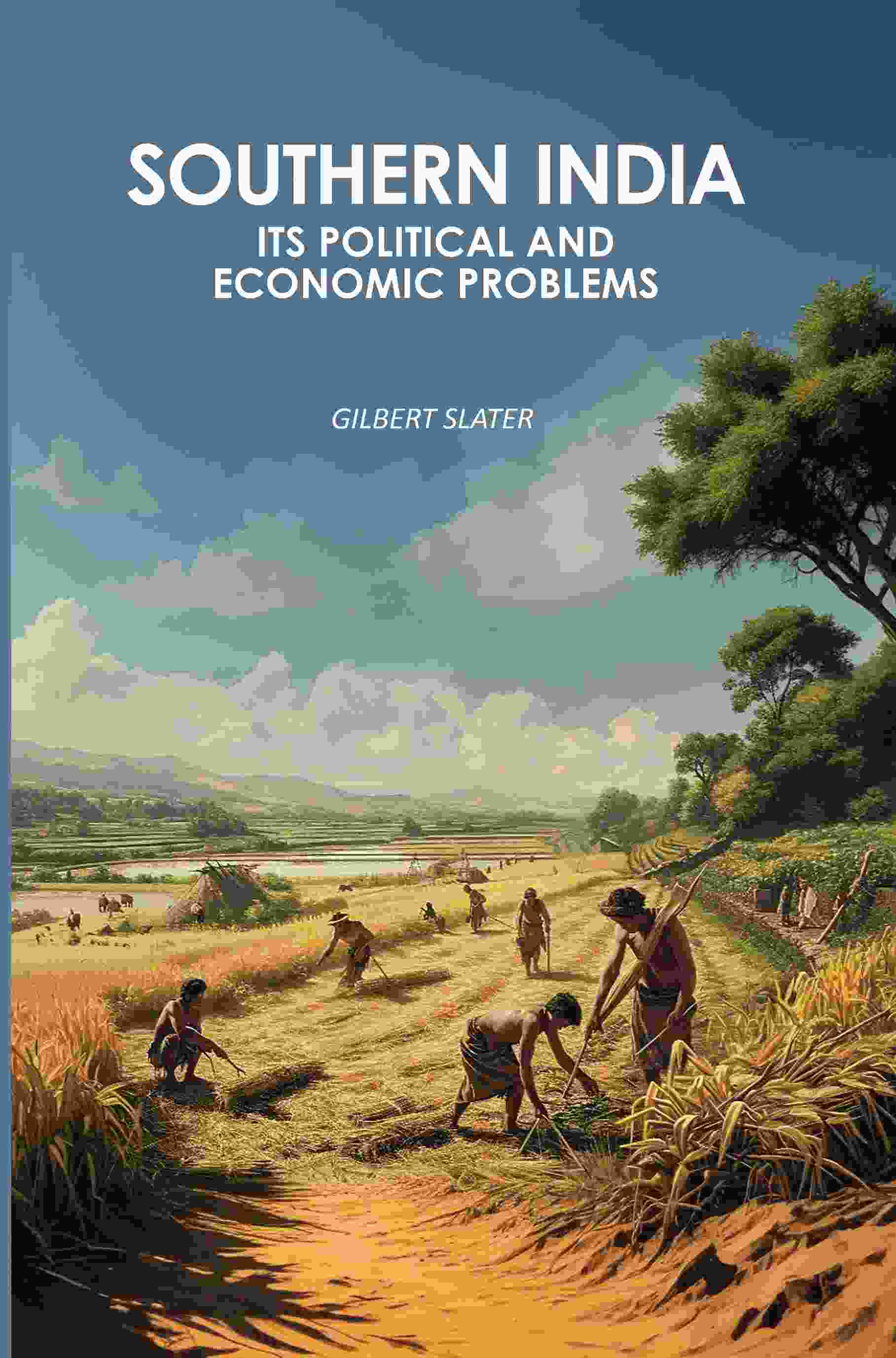 Southern India: Its Political And Economic Problems - Gyan Books - Swadesiicart