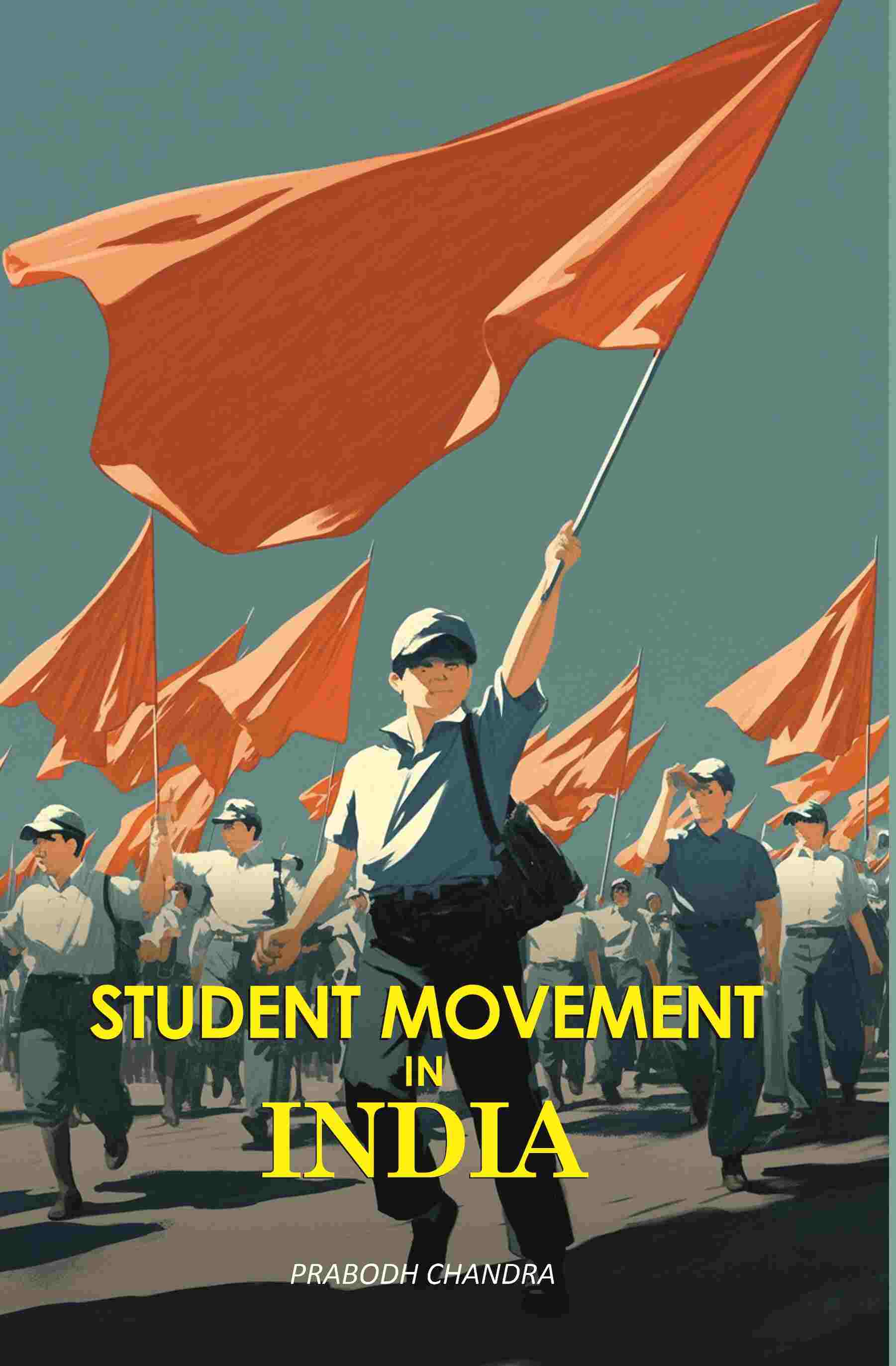 Student Movement In India - Gyan Books - Swadesiicart