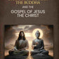 The dhamma of Gotama the Buddha: And The Gospel Of Jesus The Christ - Gyan Books - Swadesiicart