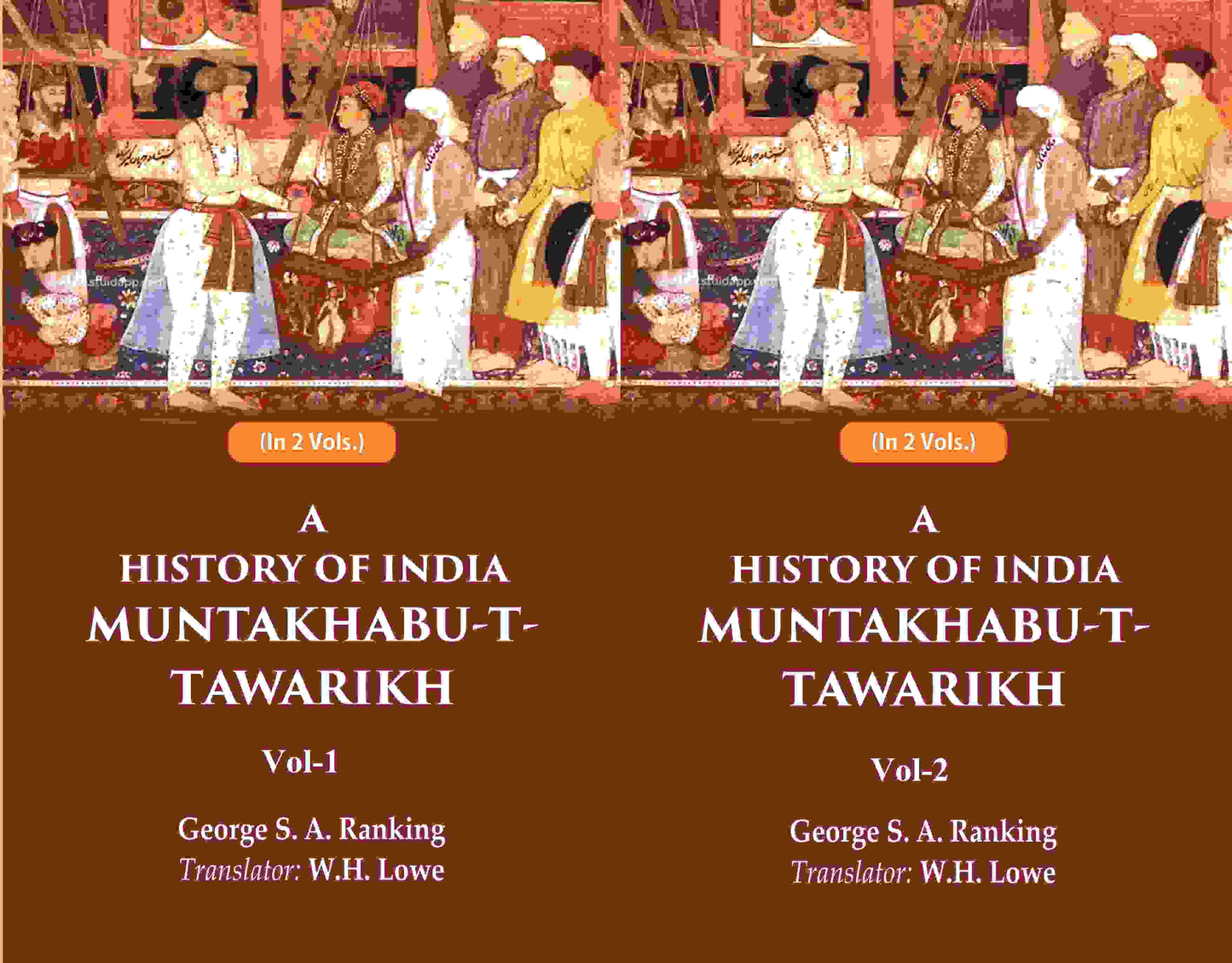 A History of India Muntakhabu-T-Tawarikh 2 Vols. Set - Gyan Books - Swadesiicart