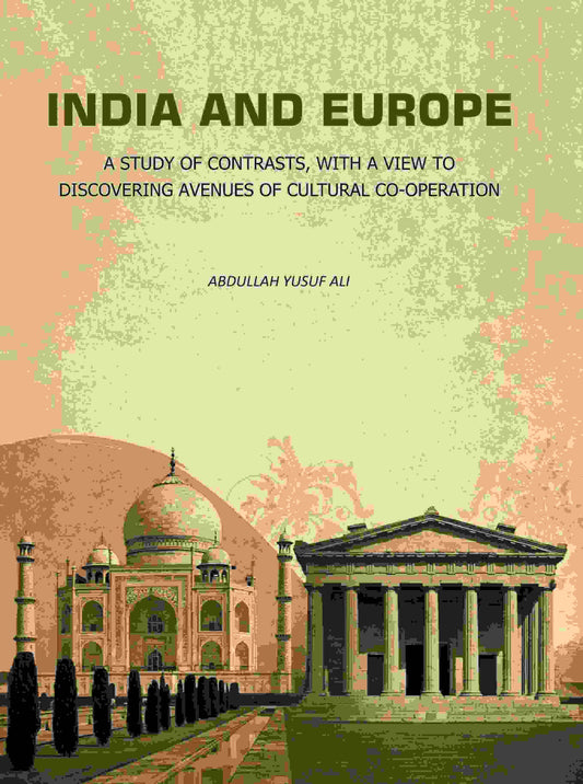 India and Europe: A Study of Contrasts, with A view to Discovering Avenues of Cultural Co-Operation - Gyan Books - Swadesiicart