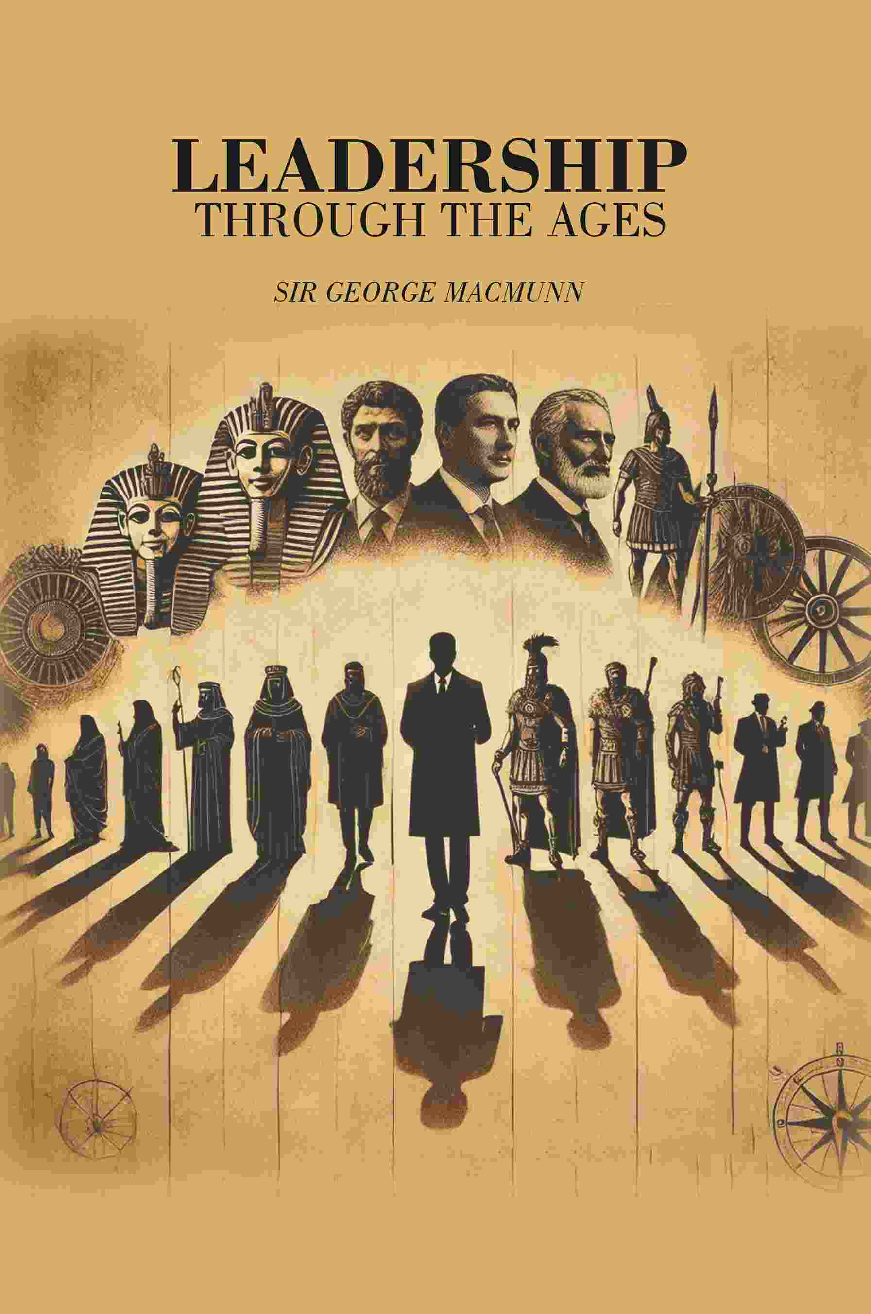 Leadership Through the Ages - Gyan Books - Swadesiicart