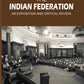 The Indian Federation: An Exposition And Critical Review - Gyan Books - Swadesiicart