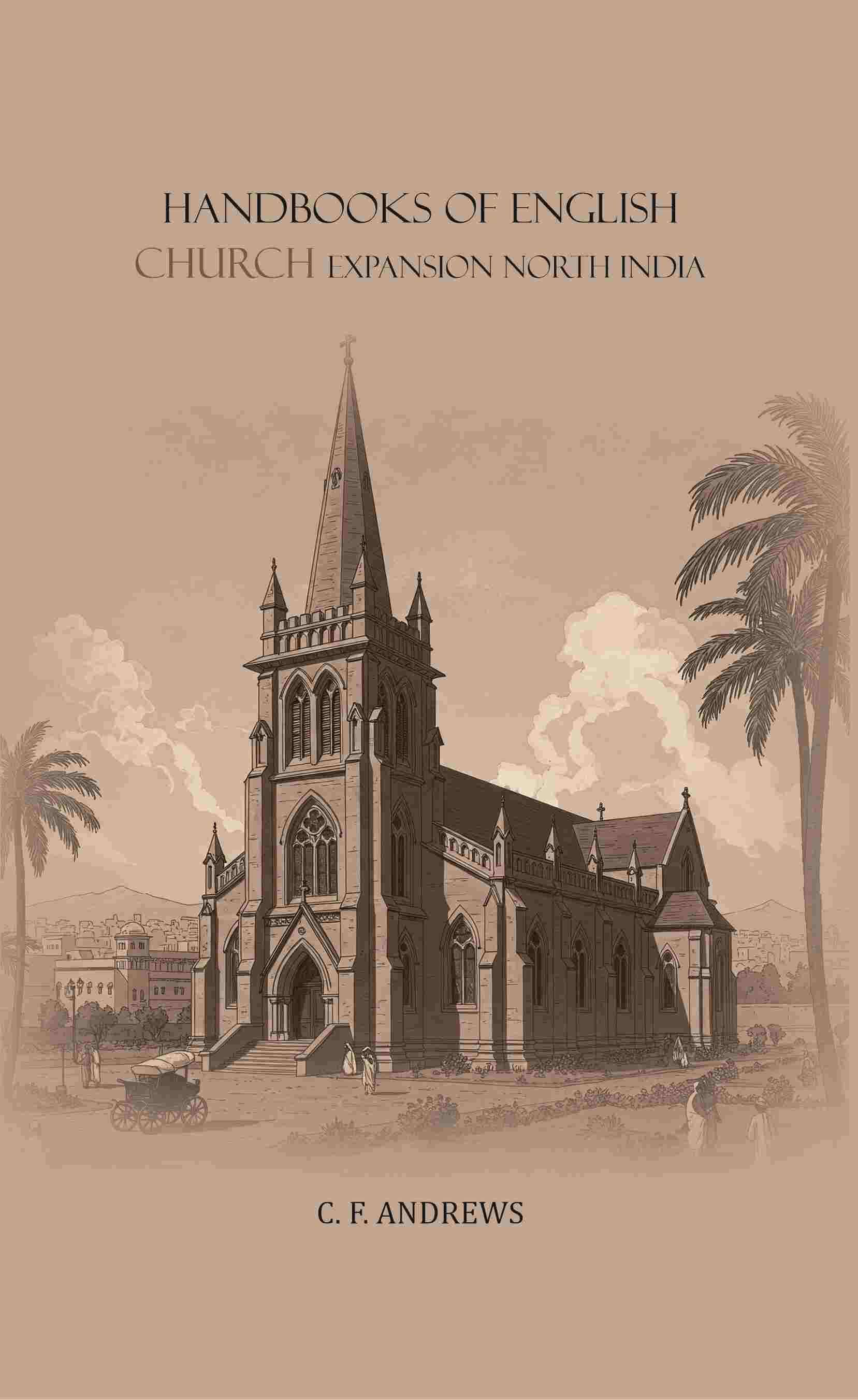 Handbooks of English Church Expansion: North India - Gyan Books - Swadesiicart
